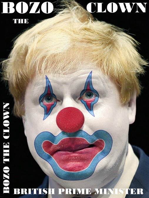 Boris Johnson - Bozo the clown of Europe